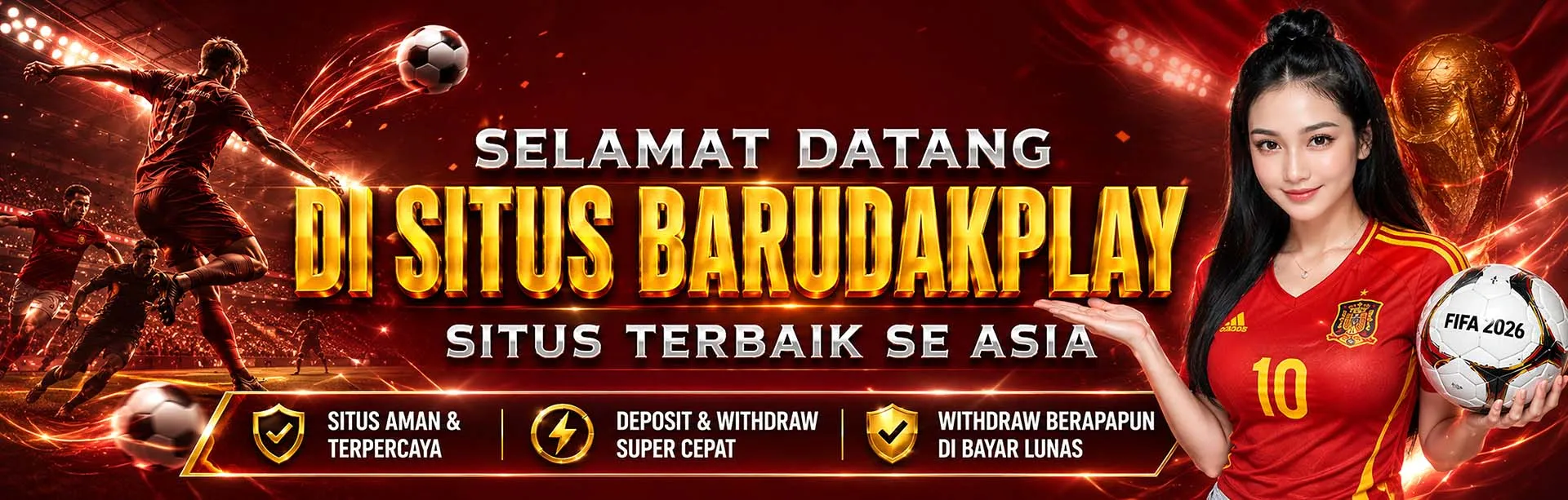 Selamat Datang di Situs Resmi BARUDAKPLAY