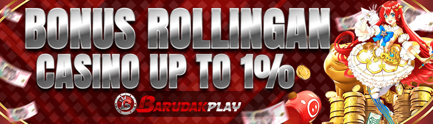 Bonus Rollingan Casino Up To 1%